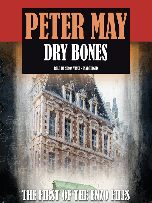 Title details for Dry Bones by Peter May - Wait list